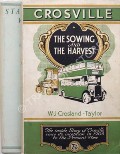 Book cover of The Sowing and the Harvest / State Owned Without Tears  by CROSLAND-TAYLOR, W.J. 